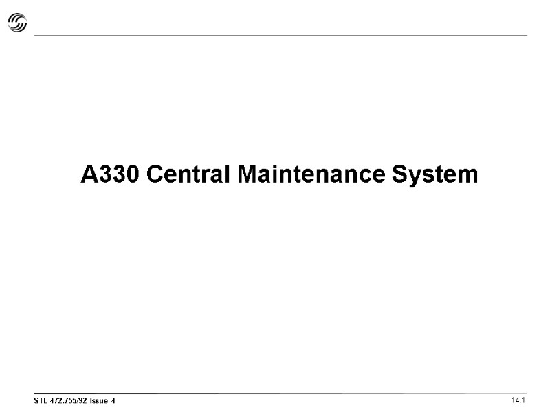 A330 Central Maintenance System 14.1